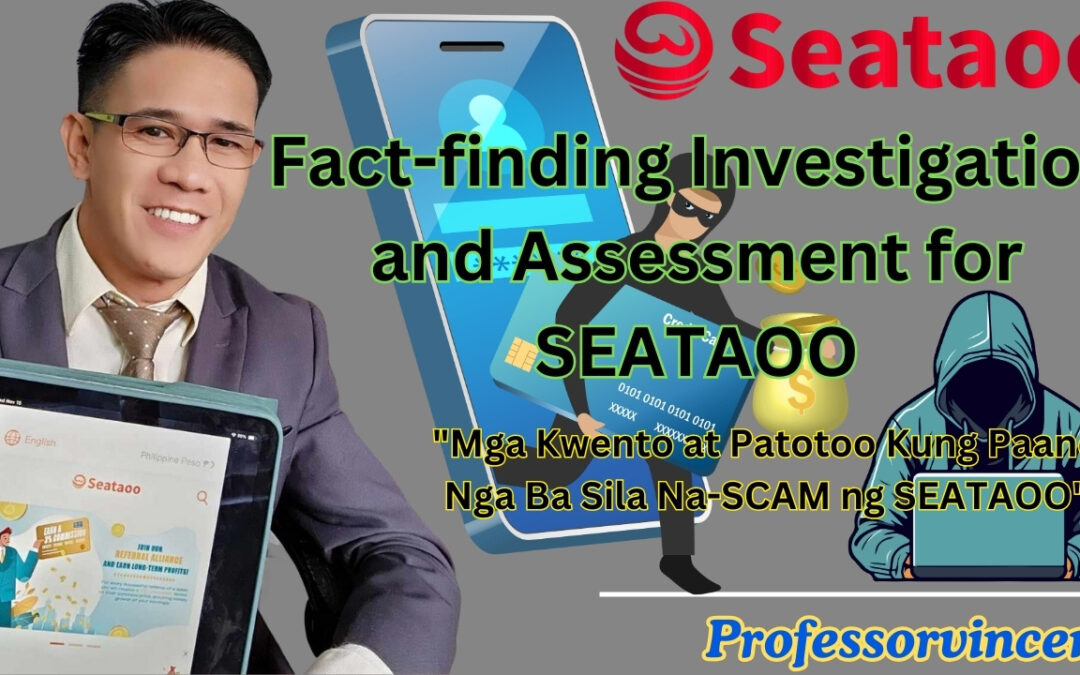 Mga kwento kung paano na-scam ng Seataoo ang Marami: Investment Company nga ba at Ponzi Scheme